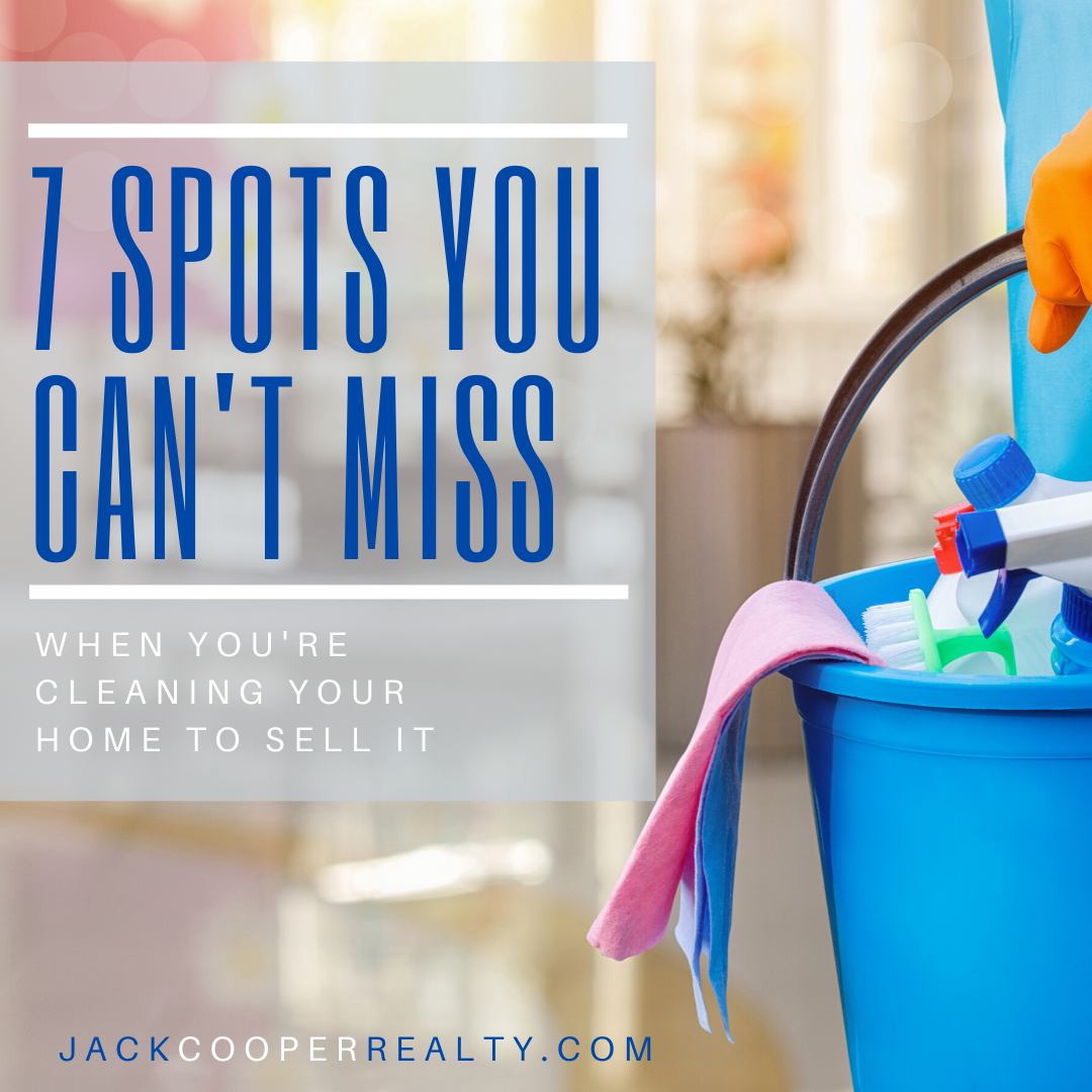 7 Spots You Can't Miss When You're Cleaning Your Home to Sell It