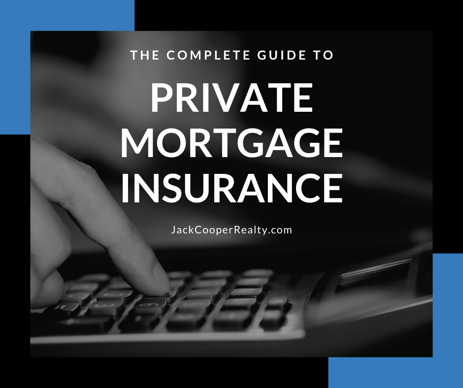The Complete Guide to Private Mortgage Insurance - Ellicott City Real Estate