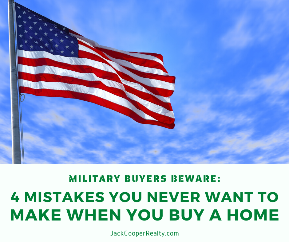 Military buyers beware - common military homebuyer mistakes