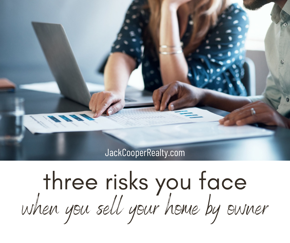 3 Risks You Face With FSBO - Sell Your Own Home in Maryland
