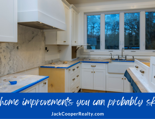 3 Improvements You May Not Need to Make if You’re Selling Your Home